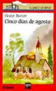 Cinco dias de Agosto (Barco De Vapor Roja) Books