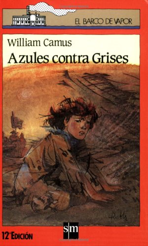 Azules Contra Grises (Barco De Vapor) Foreign Languages ​​& Dictionaries