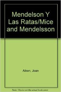 Mendelson Y Las Ratas/Mice and Mendelsson Books