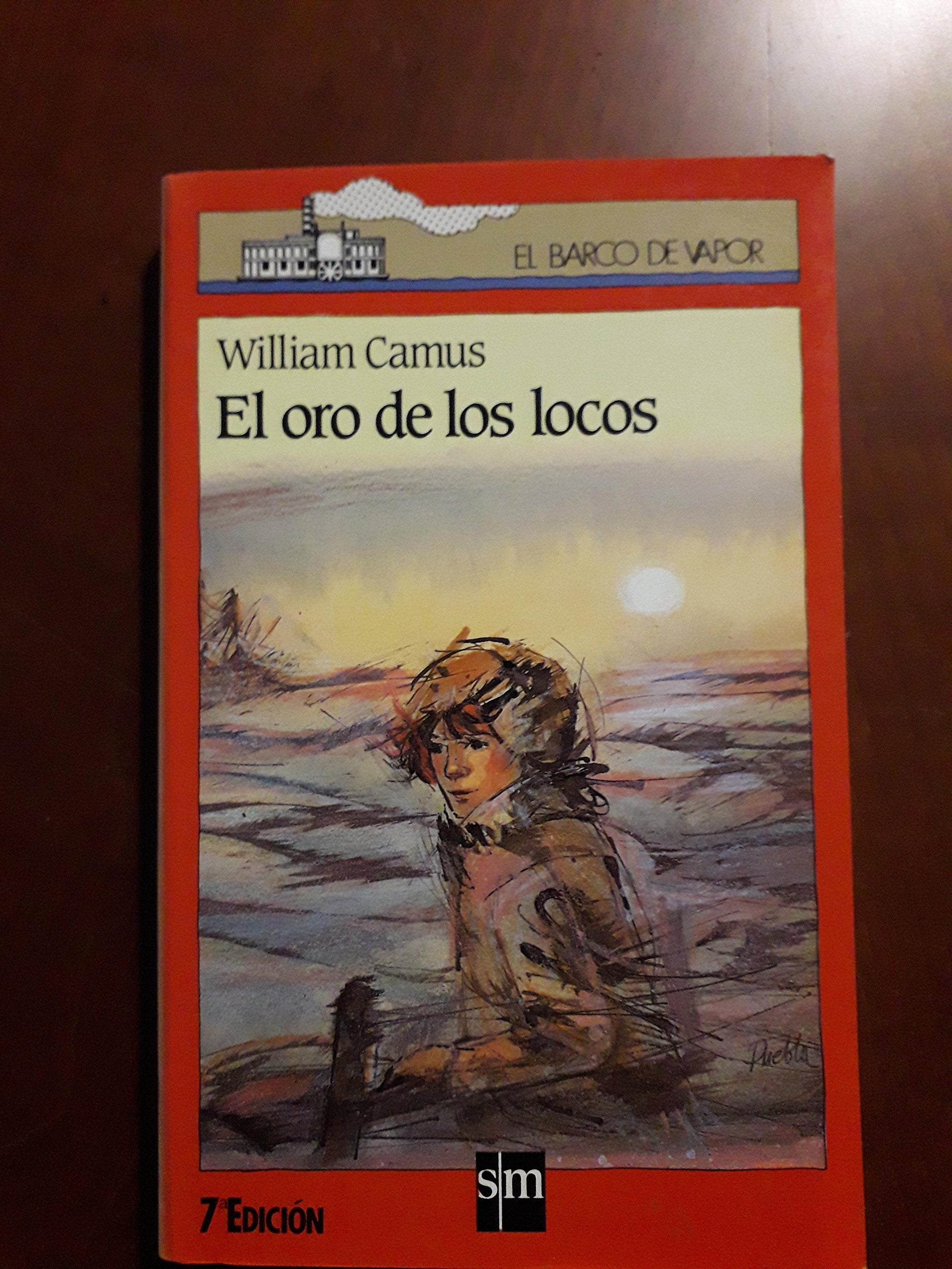 El Oro De Los Locos/the Gold of the Insane Books