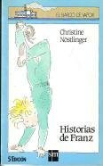 Historias de Franz (El Barco de Vapor Azul, Band 21) Novels & Short Stories