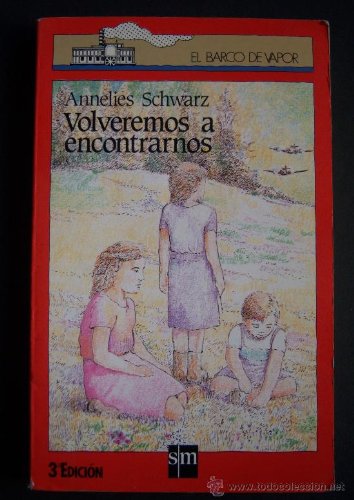 Volveremos a encontrarnos (El Barco de Vapor Roja, Band 35) Fiction