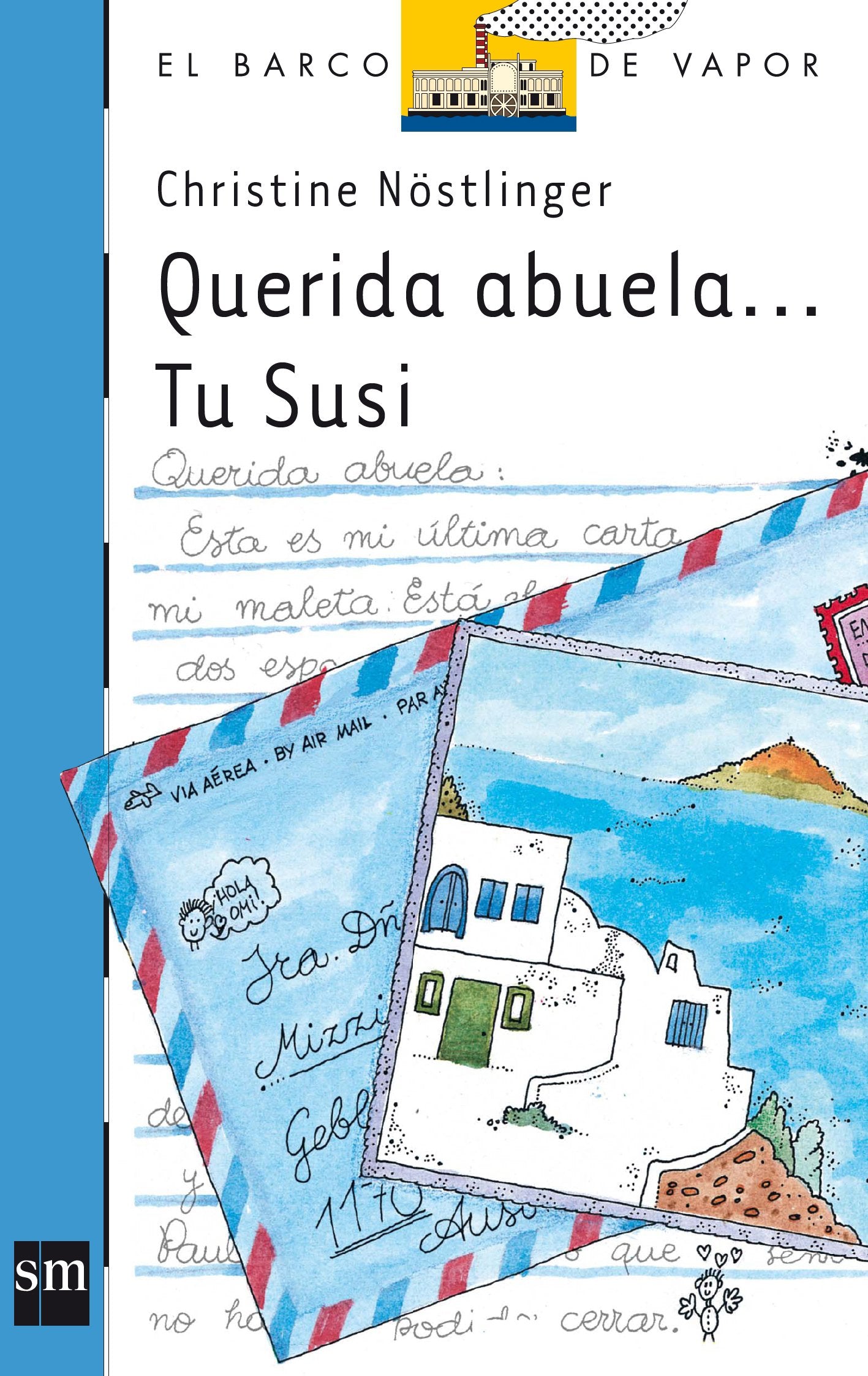 Querida abuela. Tu Susi/ Dear Grandmother. Your Susi book