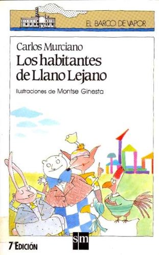 Los habitantes de LLano Lejano (El Barco de Vapor Blanca, Band 16) Novels & Short Stories