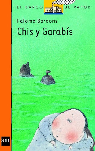 Chis y Garabís (El Barco de Vapor Naranja, Band 45) Social Sciences