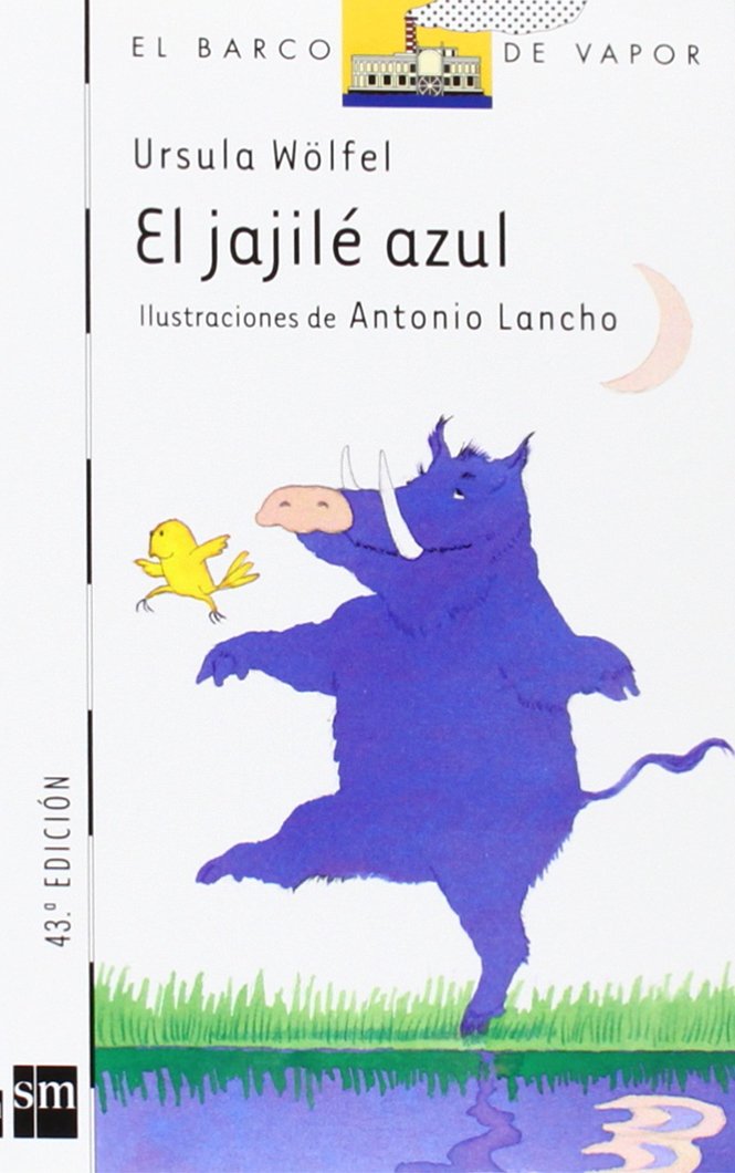El Jajilé azul (El Barco de Vapor Blanca, Band 20) Social Sciences