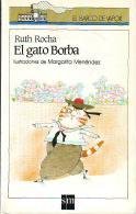 El gato Borba (El Barco de Vapor Blanca, Band 24) Non-fiction