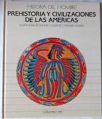 Prehistoria y civilizaciones de las americas book