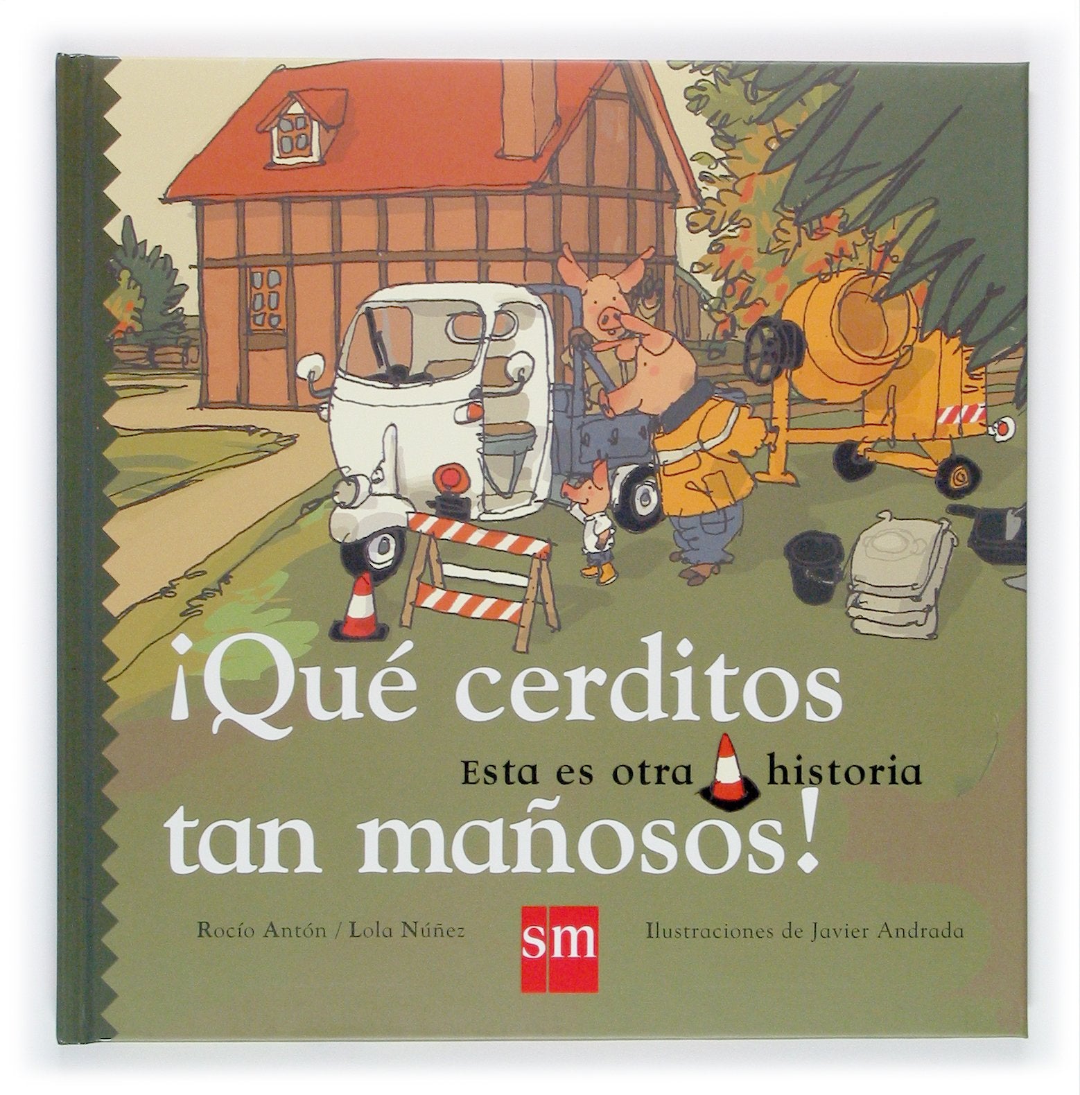 Que cerditos tan manosos!/ That Pigs so Crafty book