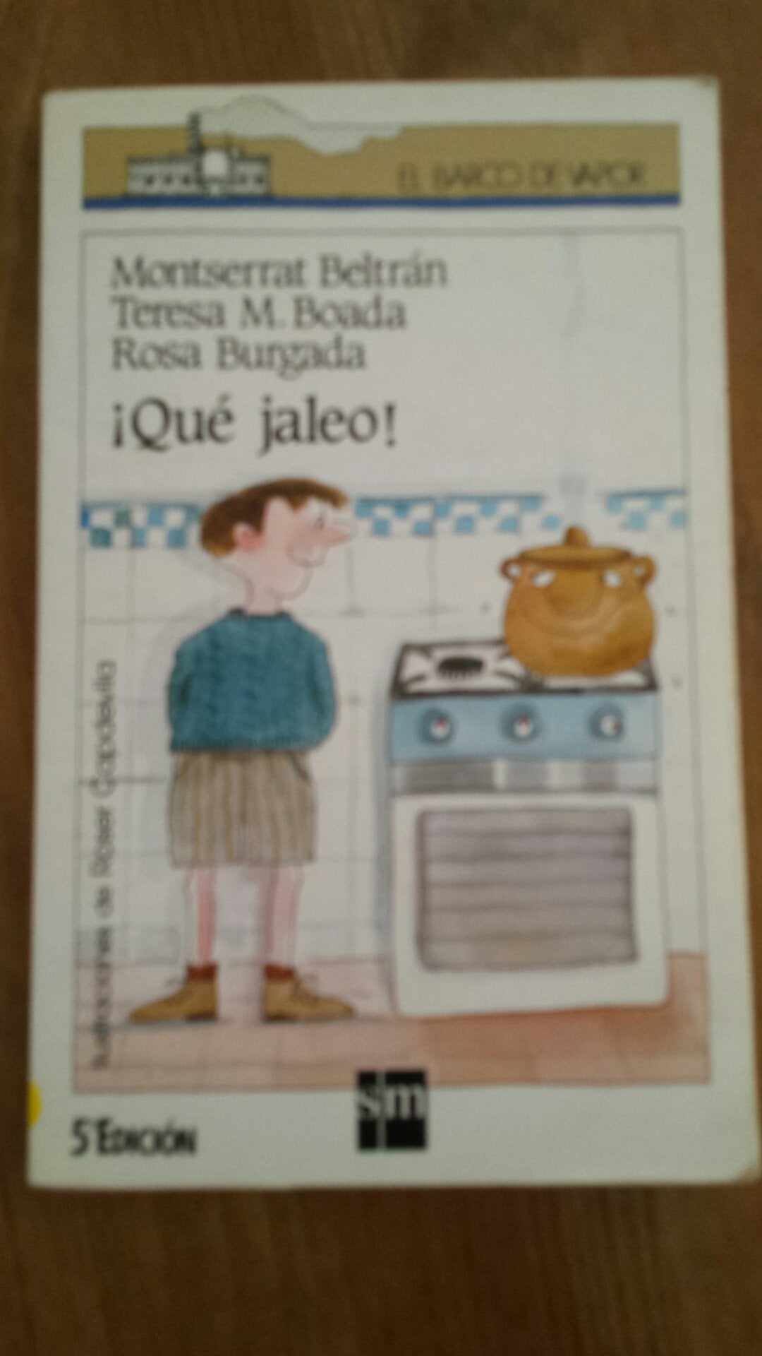Que jaleo! (Barco De Vapor Blanca) Books