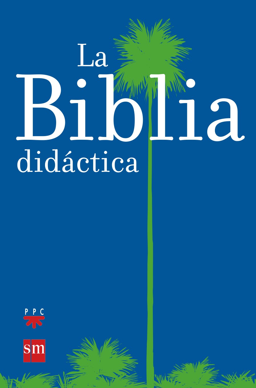 La Biblia didáctica Religion & Esotericism