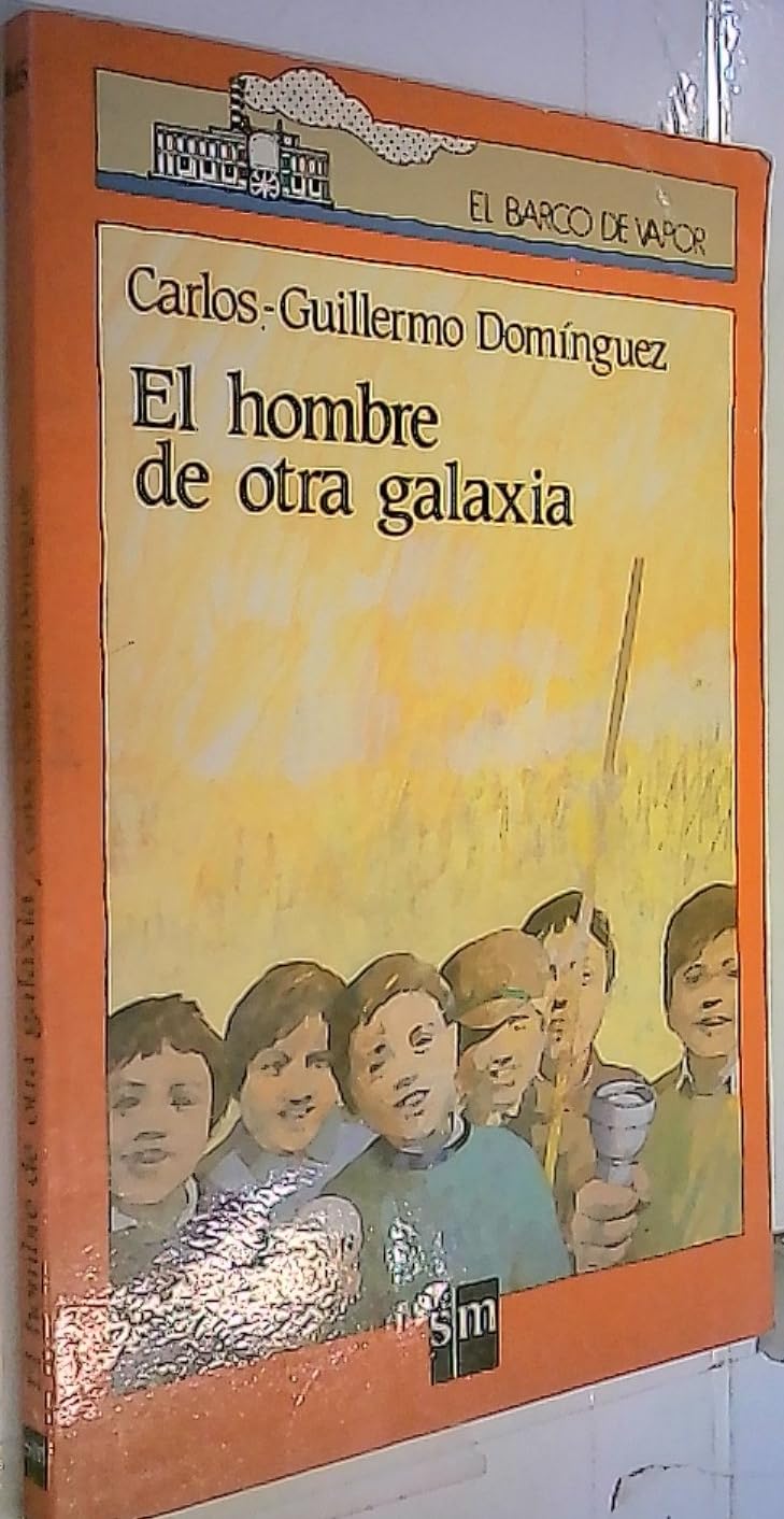 Hombre de otra galaxia el (Barco De Vapor Roja) Books