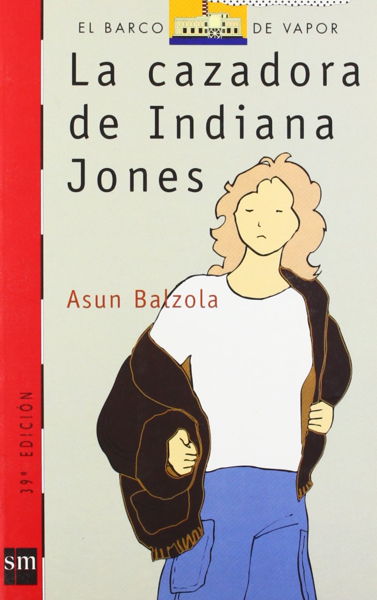 La cazadora de Indiana Jones (El Barco de Vapor Roja, Band 53) Contemporary literature Books
