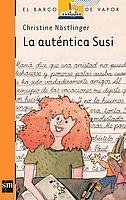La auténtica Susi (El Barco de Vapor Naranja, Band 65) Contemporary literature