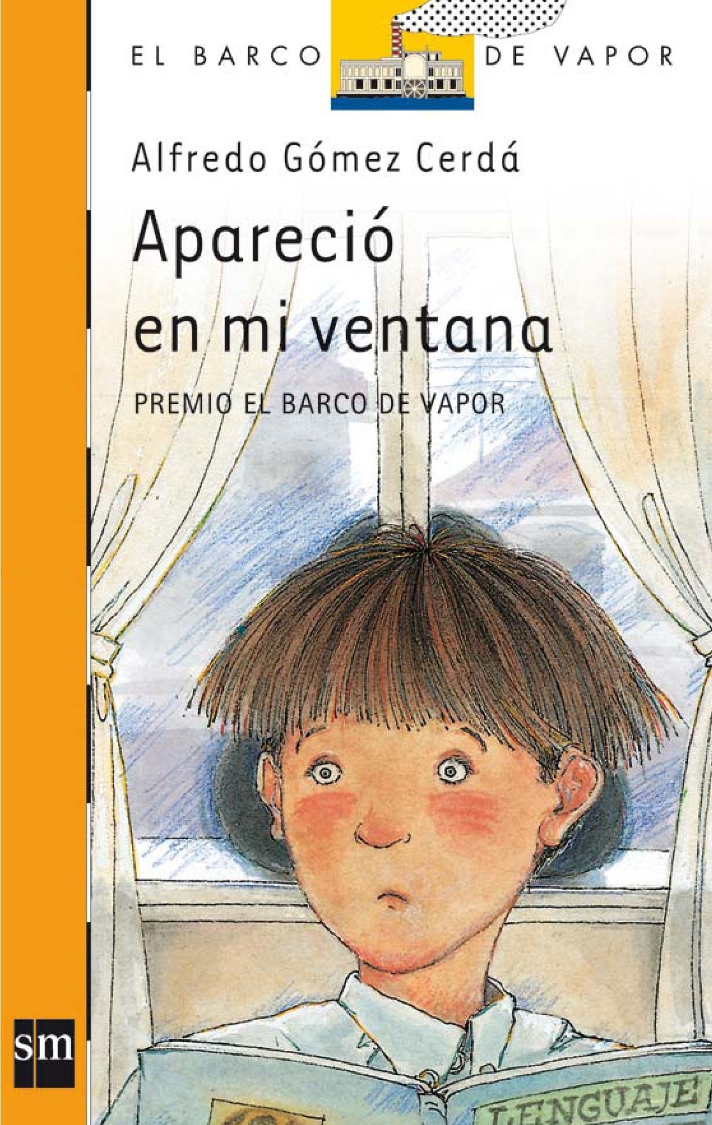 Apareció en mi ventana (El Barco de Vapor Naranja, Band 67) Contemporary literature