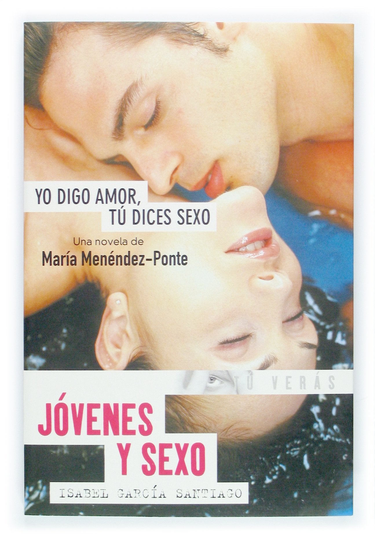 Jóvenes y sexo (Tu verás, Band 4) Eroticism