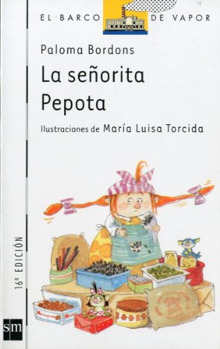 La señorita Pepota (El Barco de Vapor Blanca, Band 40) Contemporary literature Books