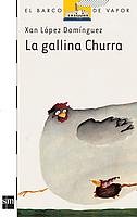 La gallina churra/ The Atractive Chicken book