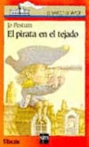 El pirata en el tejado (Barco De Vapor Naranja) Books