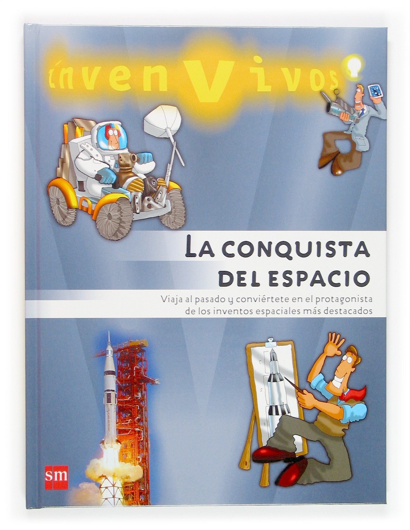 La conquista del espacio (Invenvivos, Band 8) Novels & Short Stories