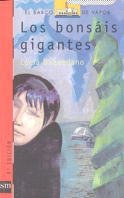 Los bonsáis gigantes (El Barco de Vapor Roja, Band 65) Contemporary literature