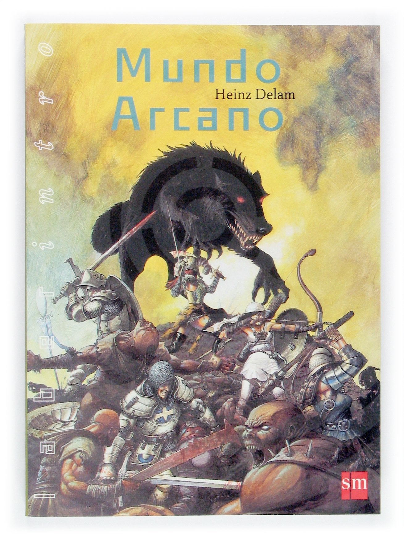 Mundo Arcano (Laberintro, Band 4) Novels & Short Stories