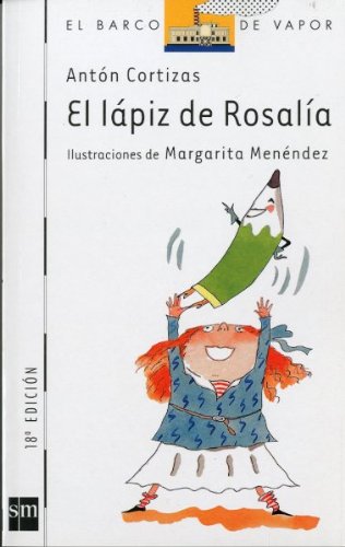 El Lapiz De Rosalia/ Rosalia's Pencil book