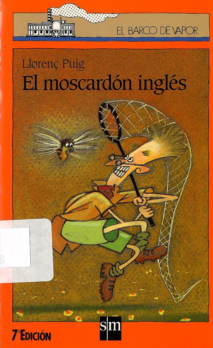 El moscardón inglés (El Barco de Vapor Naranja, Band 77) Novels & Short Stories