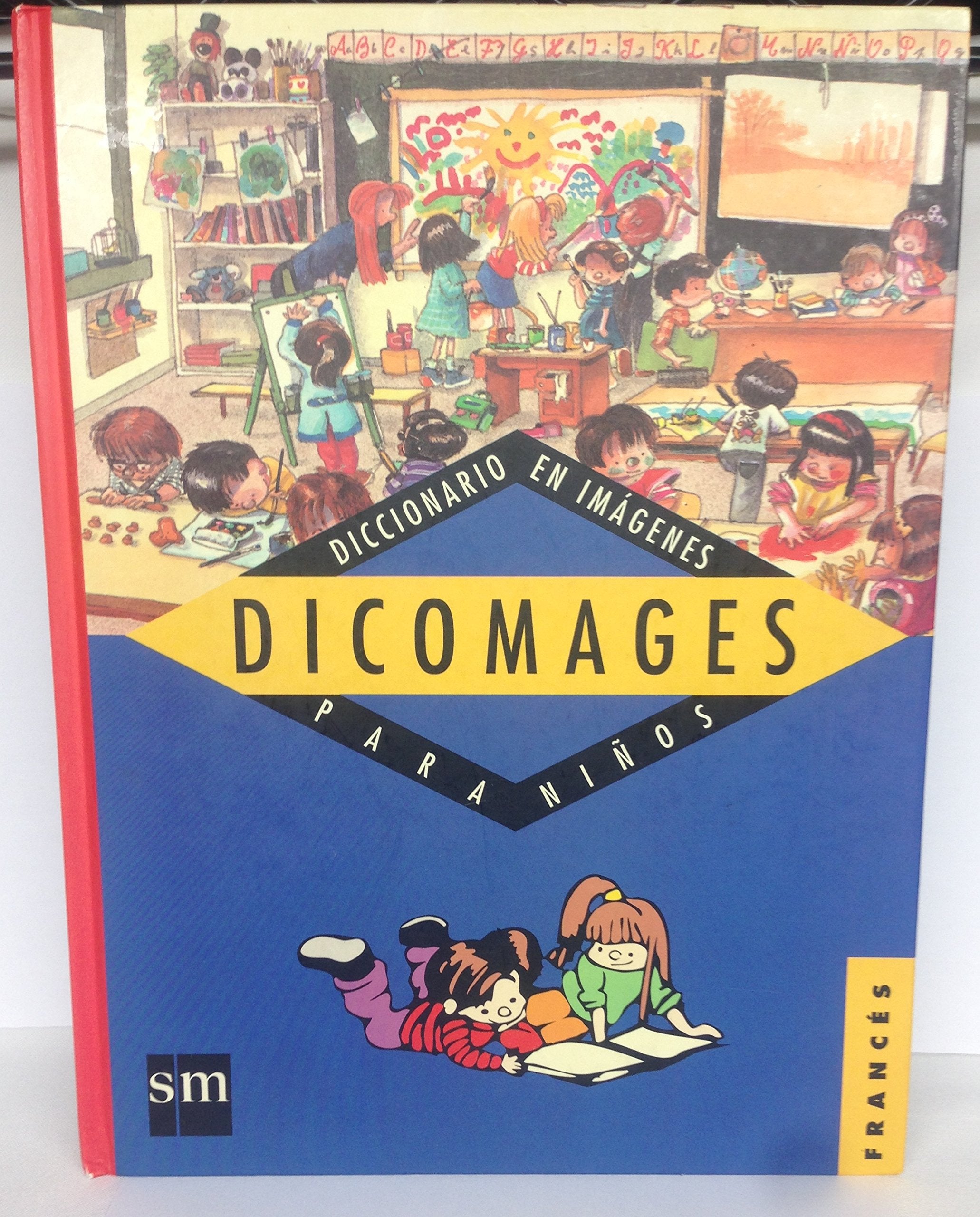 Dicomages: Diccionario En Imagenes Para Ninos (French Picture Dictionary/G089) Foreign Languages ​​& Dictionaries