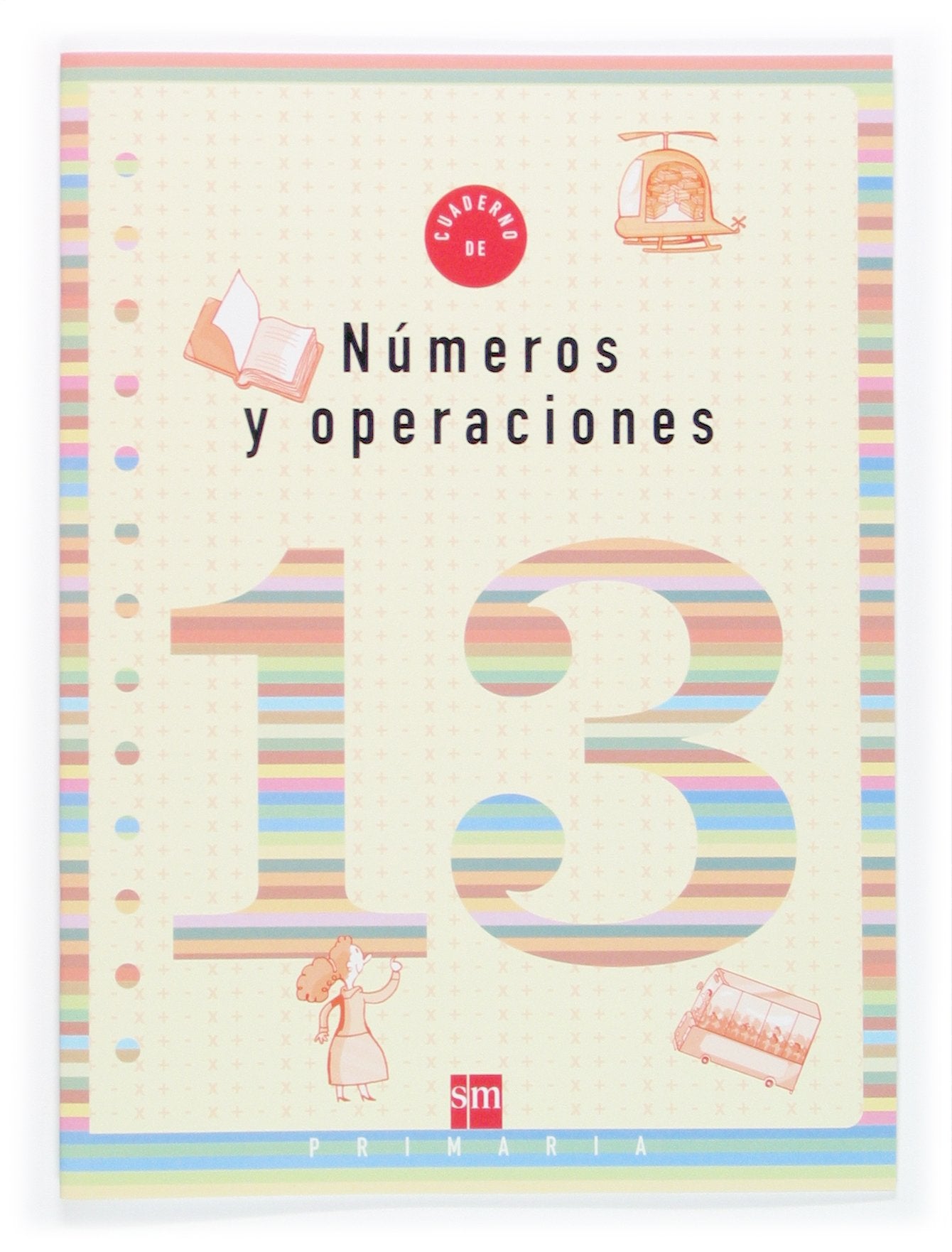 Cuaderno 13 de números y operaciones. 5 Primaria Non-fiction