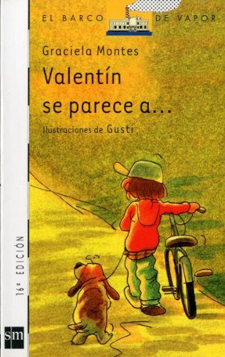 Valentin Se Parece A.../Valentin Looks Like book