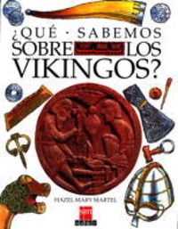 ¿Qué sabemos sobre los vikingos? book
