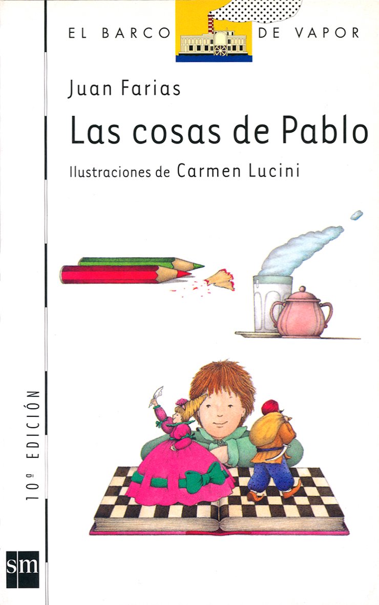 Las cosas de Pablo (El Barco de Vapor Blanca, Band 51) Contemporary literature