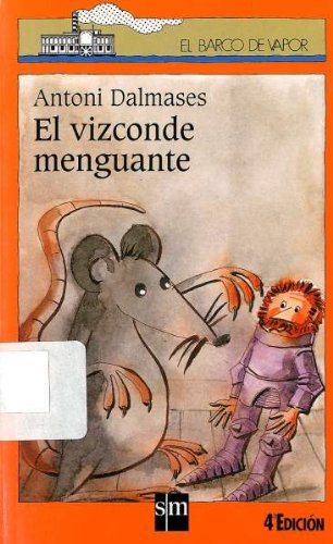 El vizconde menguante (El Barco de Vapor Naranja, Band 80) Novels & Short Stories