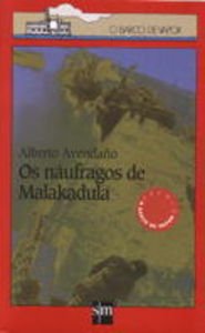 Os naúfragos de Malakadula (El Barco de Vapor Roja, Band 16) Fiction