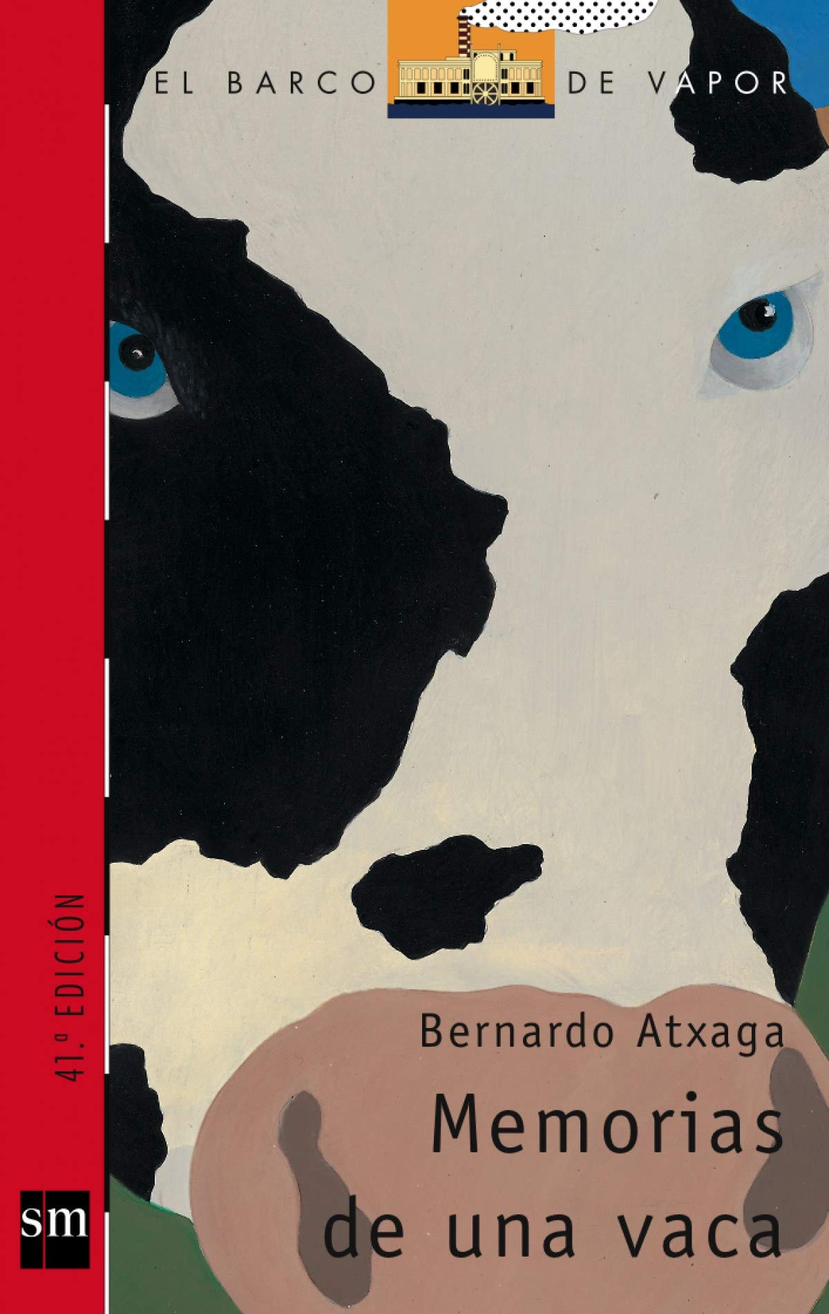 Memorias de una vaca (El Barco de Vapor Roja, Band 72) Fiction
