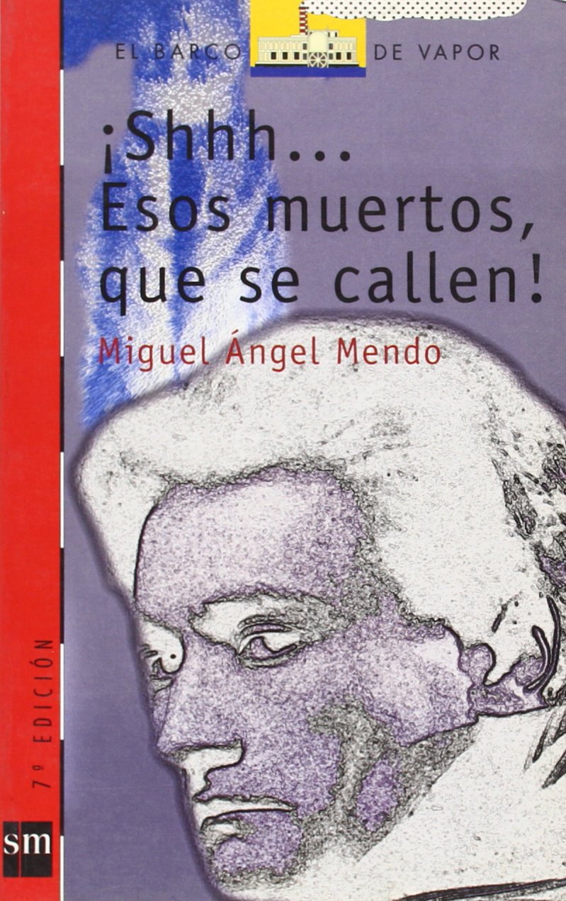 ¡Shhh-- esos muertos, que se callen! (El Barco de Vapor Roja, Band 71) Contemporary literature