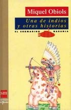 Una de indios y otras historias book
