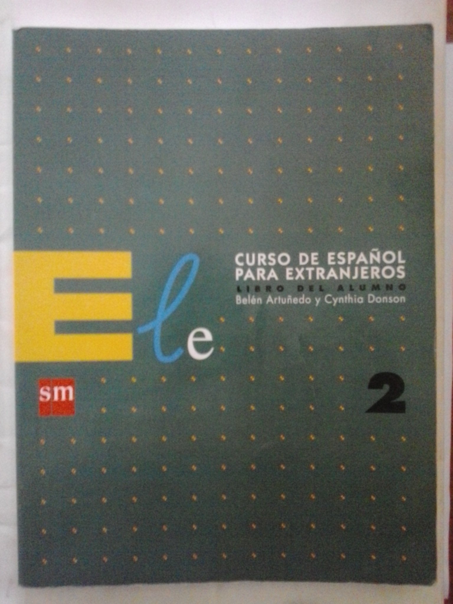 Ele II: Libro del alumno (Ele 2) Foreign Languages ​​& Dictionaries