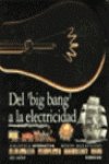 Del “big bang” a la electricidad book
