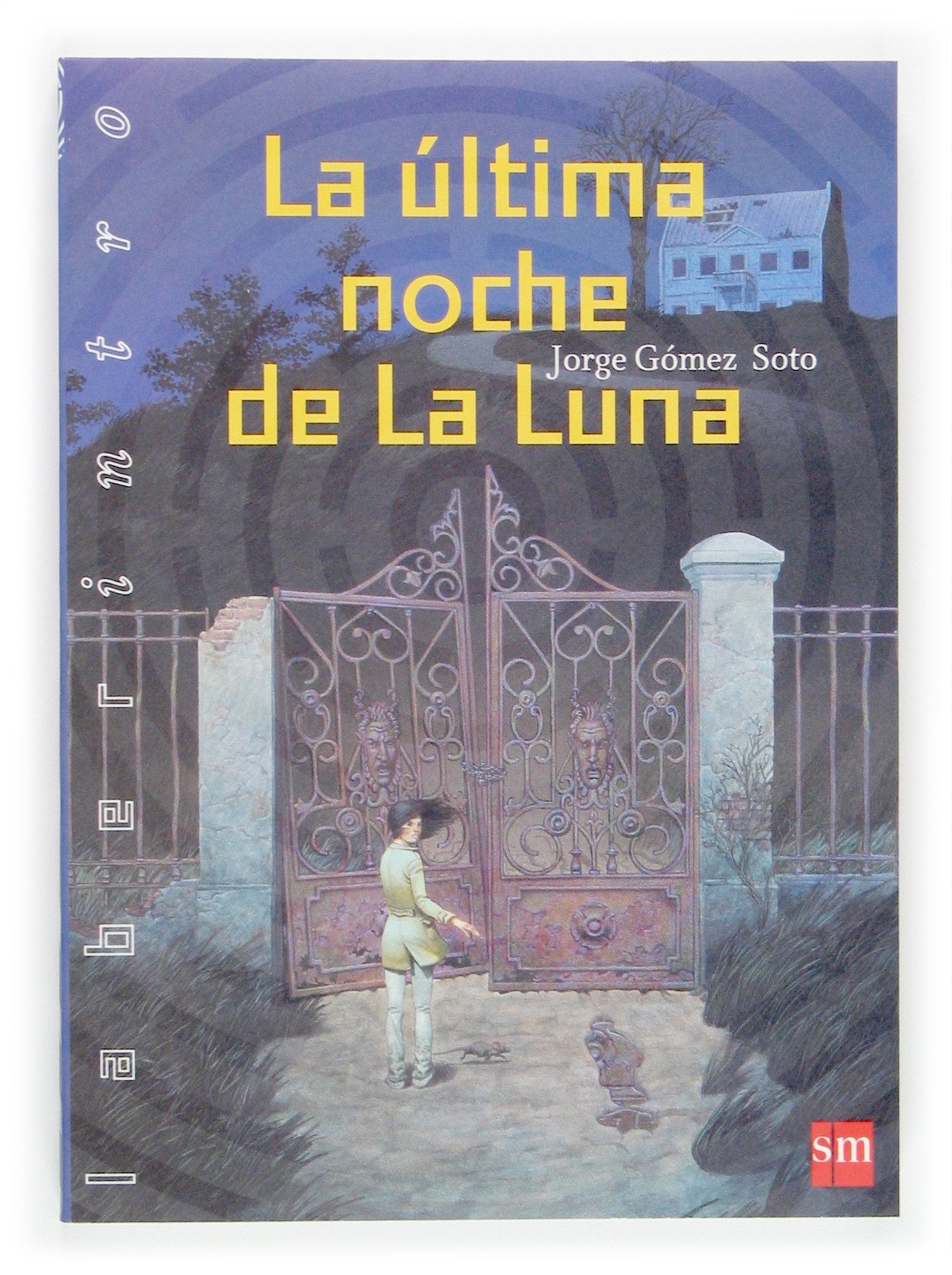 La última noche de la Luna (Laberintro, Band 2) Novels & Short Stories