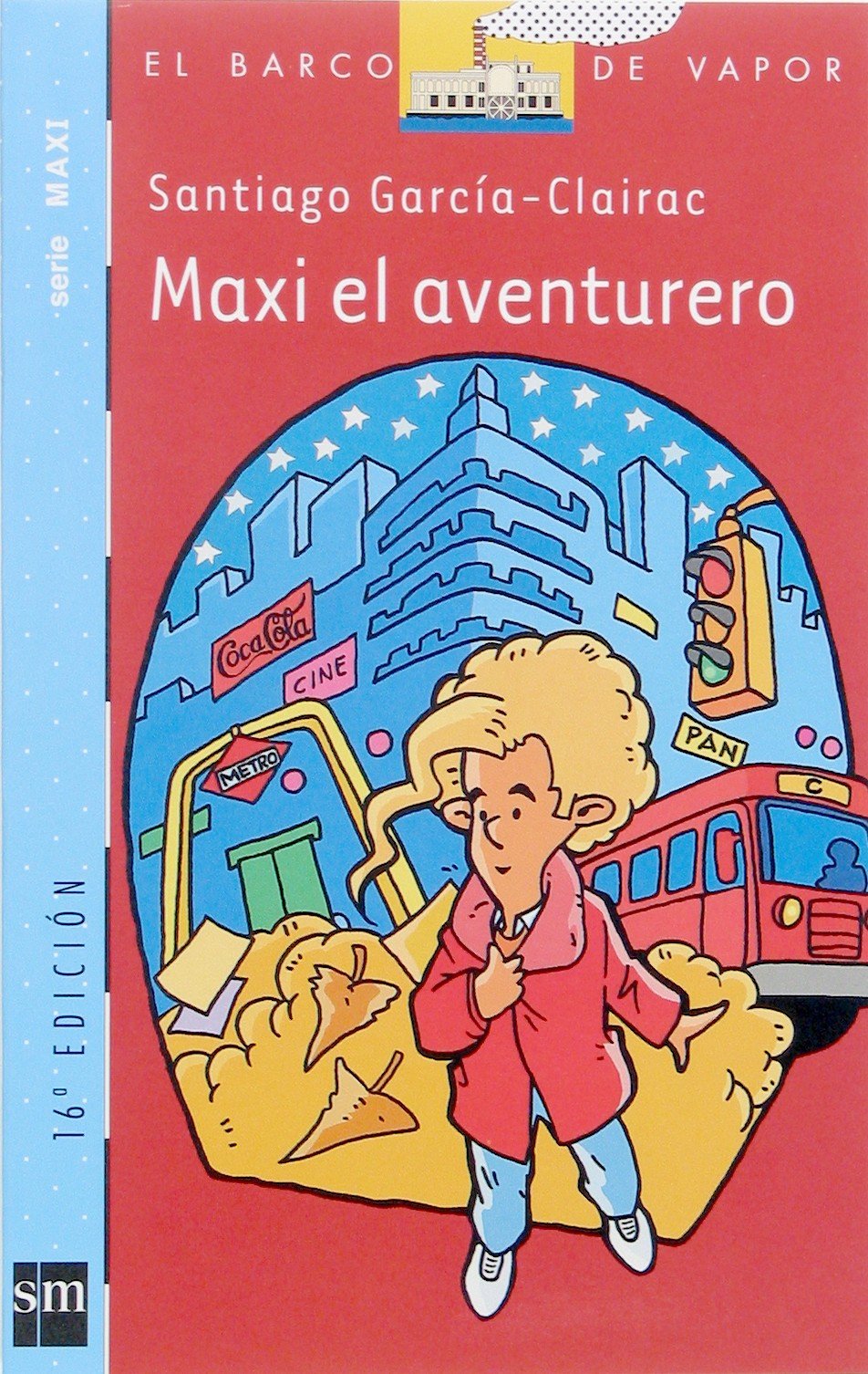 Maxi, el aventurero (Barco de Vapor Azul) Novels & Short Stories
