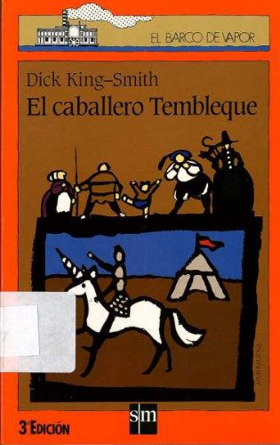 El caballero Tembleque (El Barco de Vapor Naranja, Band 87) Novels & Short Stories