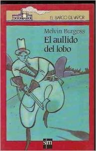 El aullido del lobo/ The Cry of the Wolf Novels & Short Stories