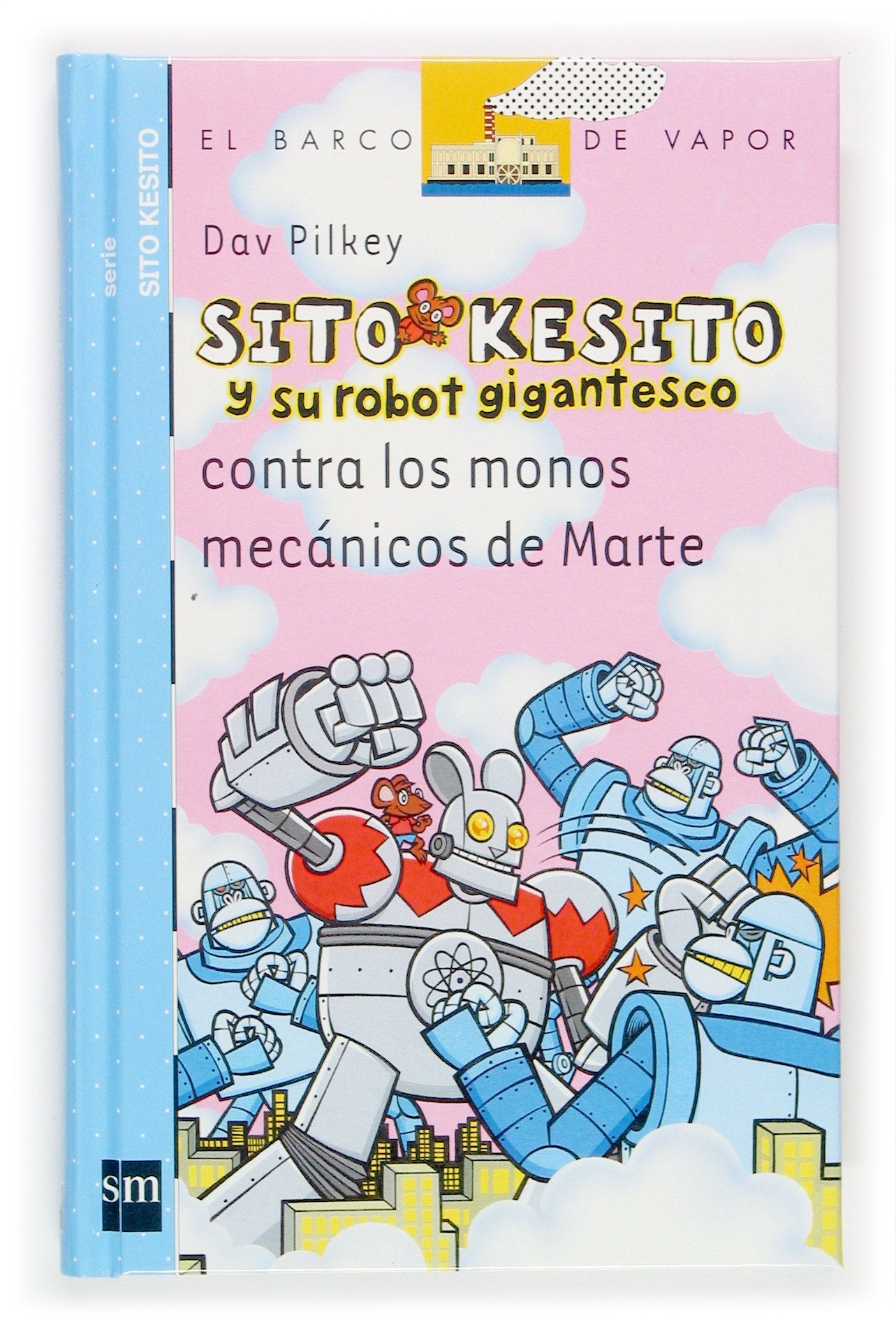 Sito Kesito y su robot gigantesco contra los monos mecánicos de Marte book