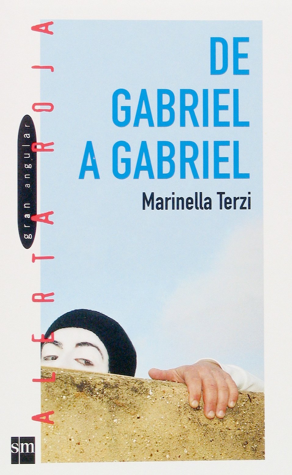 De Gabriel a Gabriel / From Gabriel to Gabriel book