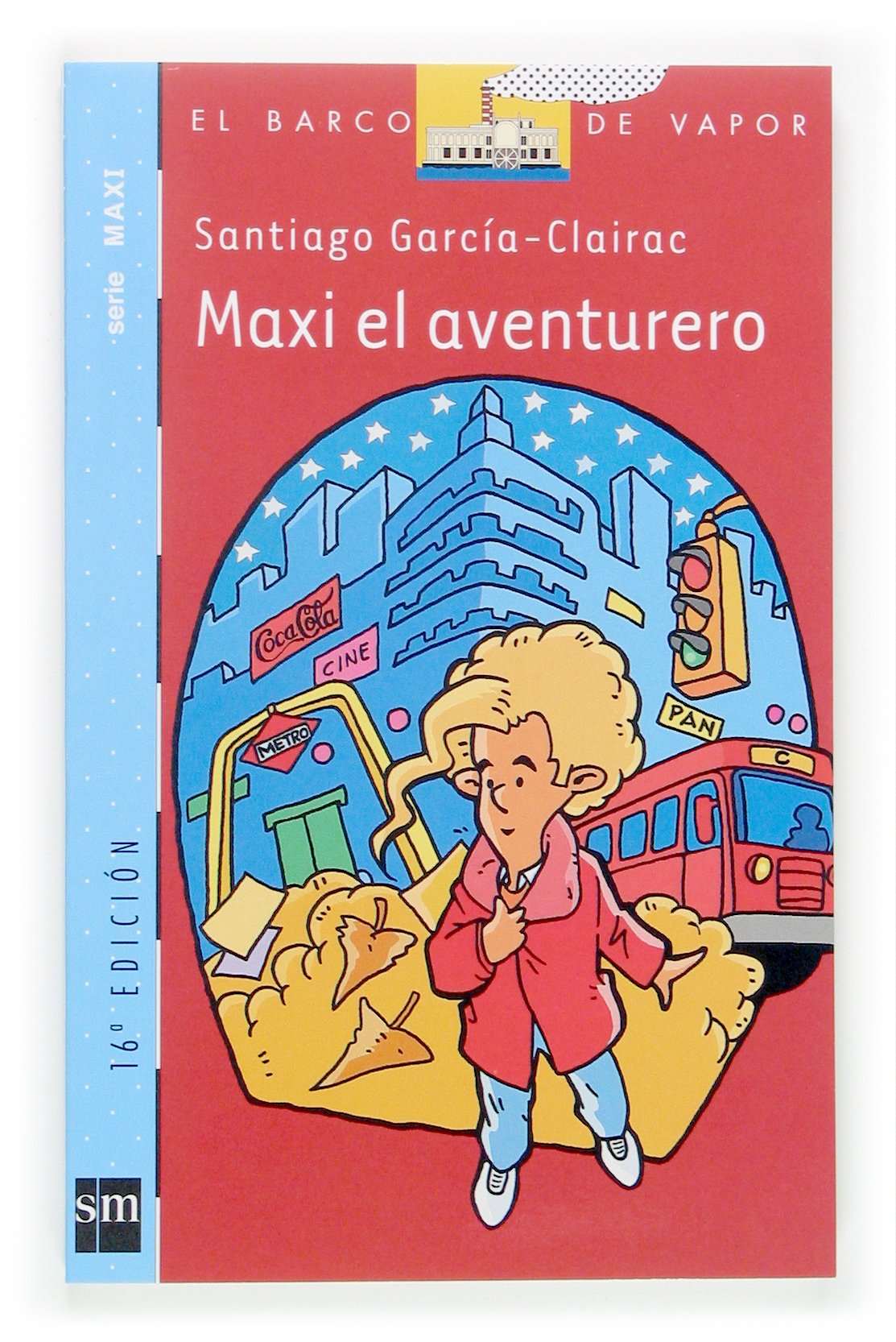 Maxi El Aventurero/ Maxi and Aventures book