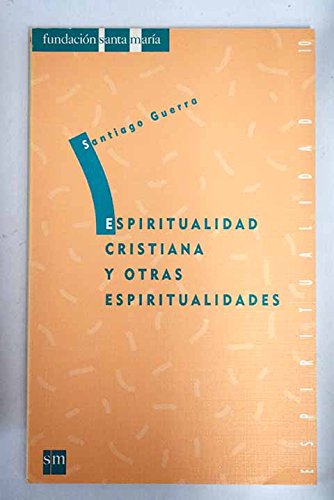 Espiritualidad cristiana y otras espiritualidades Books
