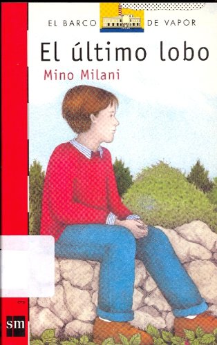 El último Lobo: 81 (El Barco de Vapor Roja) book