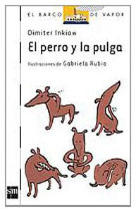 El perro y la pulga (El Barco de Vapor Blanca, Band 58) Contemporary literature
